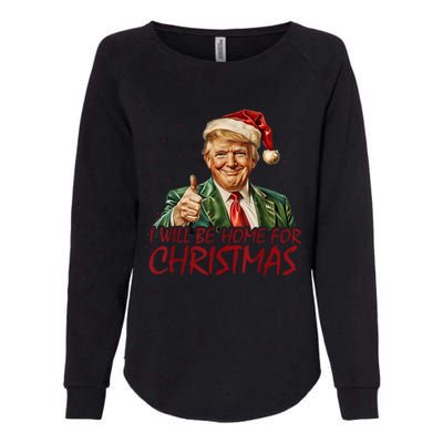 Trump I Will Be Home For Christmas Womens California Wash Sweatshirt