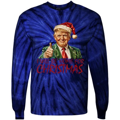 Trump I Will Be Home For Christmas Tie-Dye Long Sleeve Shirt