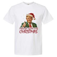 Trump I Will Be Home For Christmas Garment-Dyed Heavyweight T-Shirt