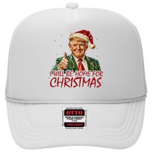 Trump I Will Be Home For Christmas High Crown Mesh Back Trucker Hat