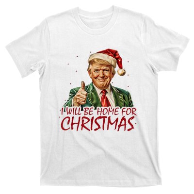 Trump I Will Be Home For Christmas T-Shirt