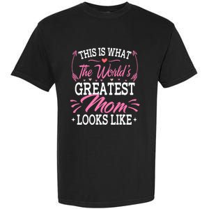 This is what the world's greatest mom looks like Mothers Day Garment-Dyed Heavyweight T-Shirt