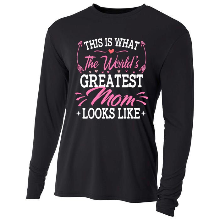 This is what the world's greatest mom looks like Mothers Day Cooling Performance Long Sleeve Crew