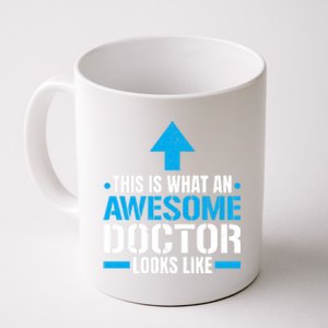 This Is What An Awesome Doctor Looks Like Hospital Medicine Gift Coffee Mug