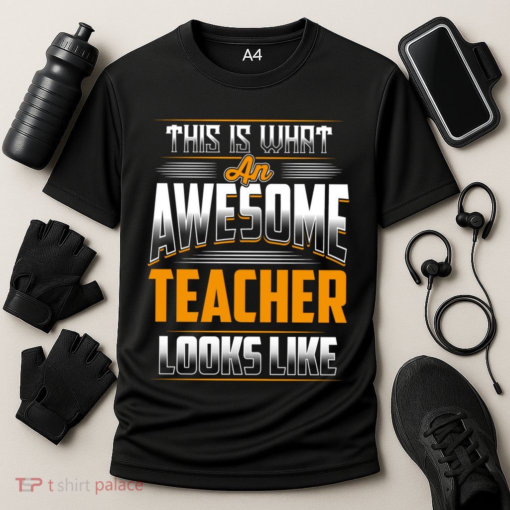 This Is What An Awesome Teacher Looks Like Performance Shirt
