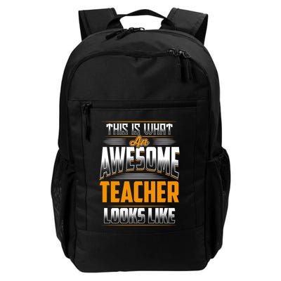 This Is What An Awesome Teacher Looks Like Backpack