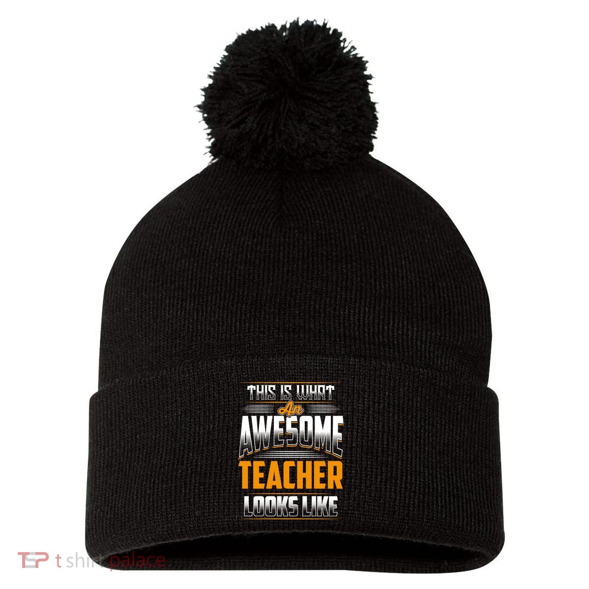 This Is What An Awesome Teacher Looks Like Pom Pom 12in Knit Beanie