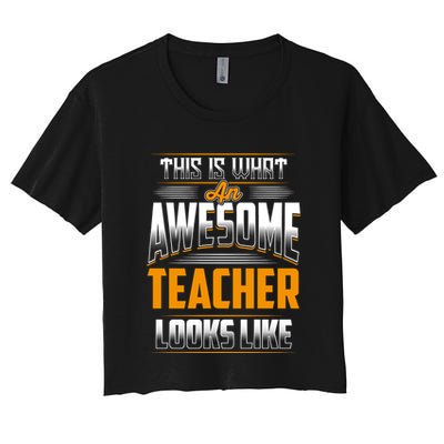 This Is What An Awesome Teacher Looks Like Crop Top