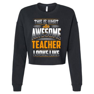 This Is What An Awesome Teacher Looks Like Cropped Pullover Crew