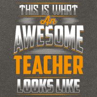 This Is What An Awesome Teacher Looks Like Cotton Canvas Backpack