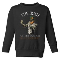 The Irish We DonT Always Win But We Always Fight Toddler Sweatshirt