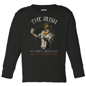 The Irish We DonT Always Win But We Always Fight Toddler Long Sleeve Shirt