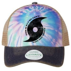 This Is Why We CanT Have Nice Things Hurricane Legacy Tie Dye Trucker Hat