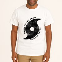 This Is Why We CanT Have Nice Things Hurricane Tall T-Shirt