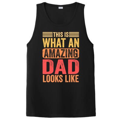 This Is What An Amazing Dad Looks Like Funny Gift PosiCharge Competitor Tank