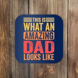 This Is What An Amazing Dad Looks Like Funny Gift Coaster