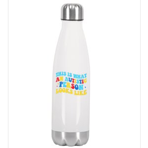 This Is What An Autistic Person Looks Like Funny Sayings Great Gift Stainless Steel Insulated Water Bottle