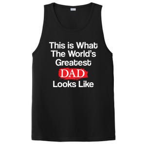 This Is What The Worlds Greatest Dad Looks Like Meaningful Gift PosiCharge Competitor Tank