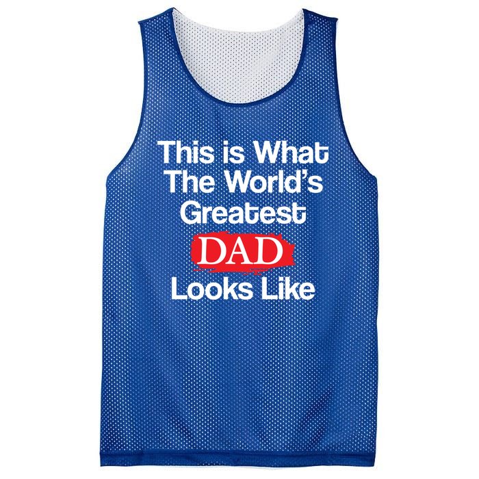 This Is What The Worlds Greatest Dad Looks Like Meaningful Gift Mesh Reversible Basketball Jersey Tank