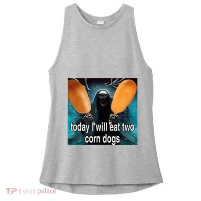 Today I Will Eat Two Corn Dogs Meme Silly Ladies PosiCharge Tri-Blend Wicking Tank