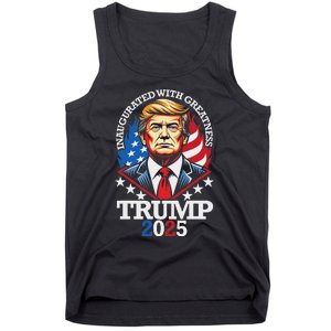 Trump Inaugurated With Greatness Inauguration Day 2025 Tank Top