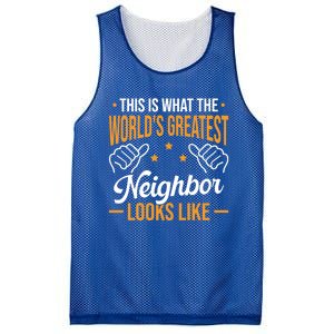 This Is What The WorldS Greatest Neighbor Looks Like Gift Mesh Reversible Basketball Jersey Tank