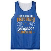 This Is What The WorldS Greatest Neighbor Looks Like Gift Mesh Reversible Basketball Jersey Tank