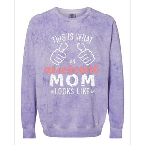 This Is What An Awesome Mom Looks Like Mother's Day Colorblast Crewneck Sweatshirt