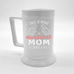 This Is What An Awesome Mom Looks Like Mother's Day Beer Stein