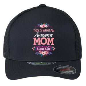 This Is What An Awesome Mom Looks Like On Mothers Day Flexfit Unipanel Trucker Cap