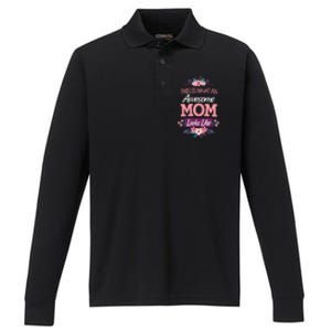 This Is What An Awesome Mom Looks Like On Mothers Day Performance Long Sleeve Polo