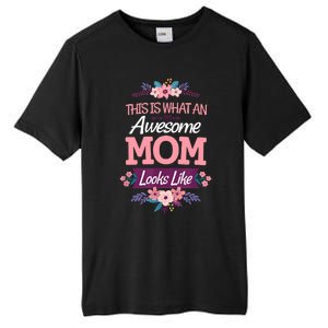 This Is What An Awesome Mom Looks Like On Mothers Day Tall Fusion ChromaSoft Performance T-Shirt