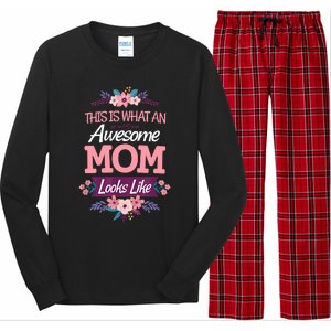 This Is What An Awesome Mom Looks Like On Mothers Day Long Sleeve Pajama Set