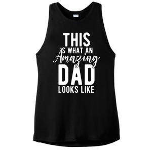 This Is What An Amazing Dad Looks Like Gift Ladies PosiCharge Tri-Blend Wicking Tank