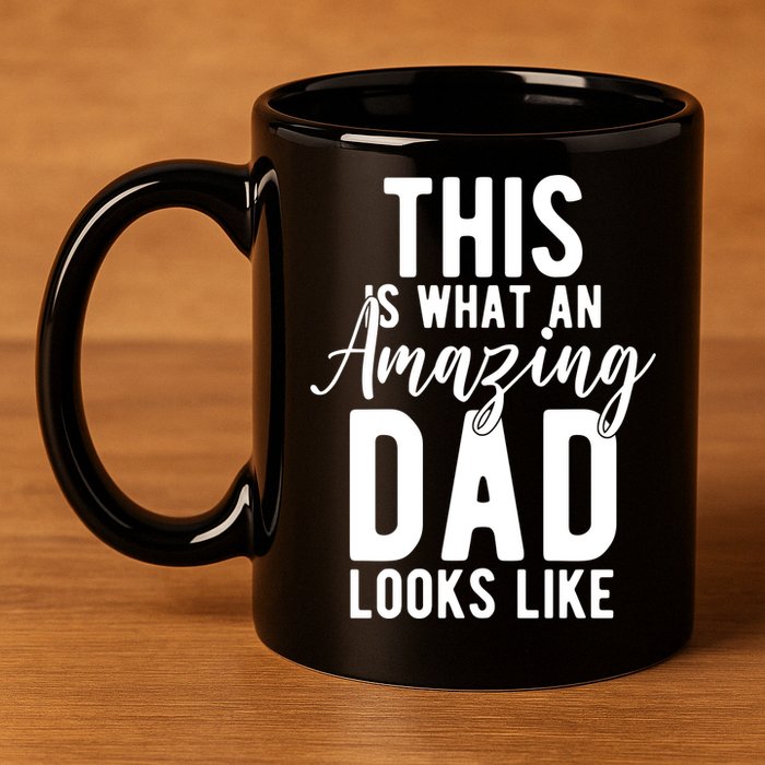 This Is What An Amazing Dad Looks Like Gift 11oz C Handle Ceramic Mug