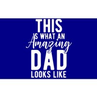 This Is What An Amazing Dad Looks Like Gift Bumper Sticker