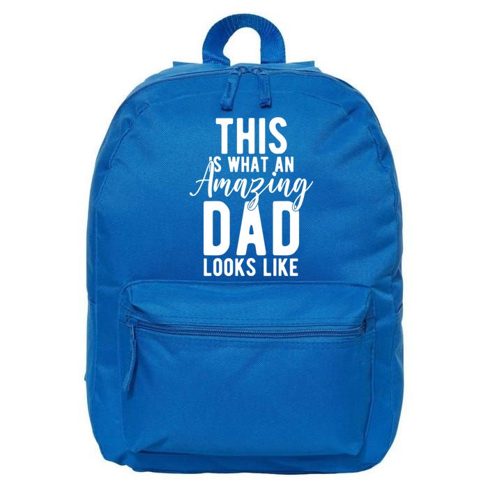 This Is What An Amazing Dad Looks Like Gift 16 in Basic Backpack