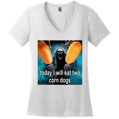 Today I Will Eat Two Corn Dogs Women's V-Neck T-Shirt