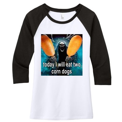 Today I Will Eat Two Corn Dogs Women's Tri-Blend 3/4-Sleeve Raglan Shirt