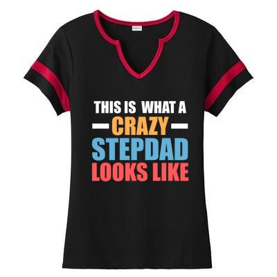 This Is What A Crazy Stepdad Looks Like Stepdad Gift Ladies Halftime Notch Neck Tee