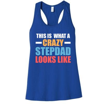 This Is What A Crazy Stepdad Looks Like Stepdad Gift Women's Racerback Tank