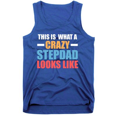 This Is What A Crazy Stepdad Looks Like Stepdad Gift Tank Top