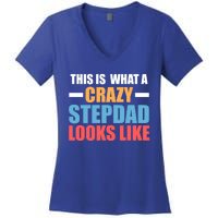 This Is What A Crazy Stepdad Looks Like Stepdad Gift Women's V-Neck T-Shirt