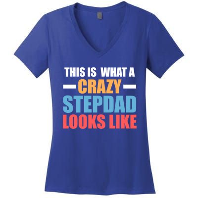 This Is What A Crazy Stepdad Looks Like Stepdad Gift Women's V-Neck T-Shirt