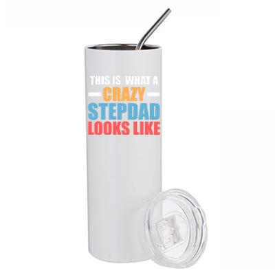 This Is What A Crazy Stepdad Looks Like Stepdad Gift Stainless Steel Tumbler