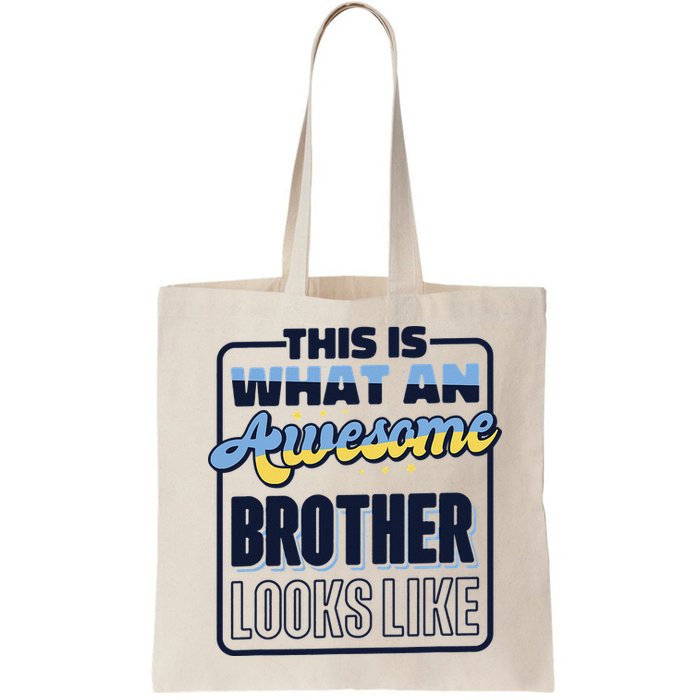This Is What An Awesome Brother Looks Like, Awesome Brother Bag