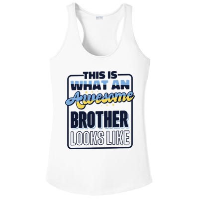 This Is What An Awesome Brother Looks Like, Awesome Brother Ladies PosiCharge Competitor Racerback Tank