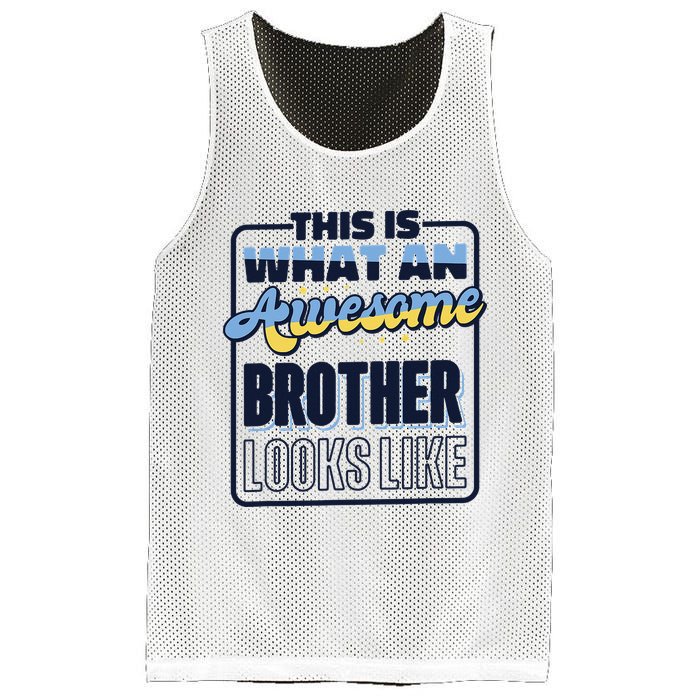 This Is What An Awesome Brother Looks Like, Awesome Brother Mesh Reversible Basketball Jersey Tank