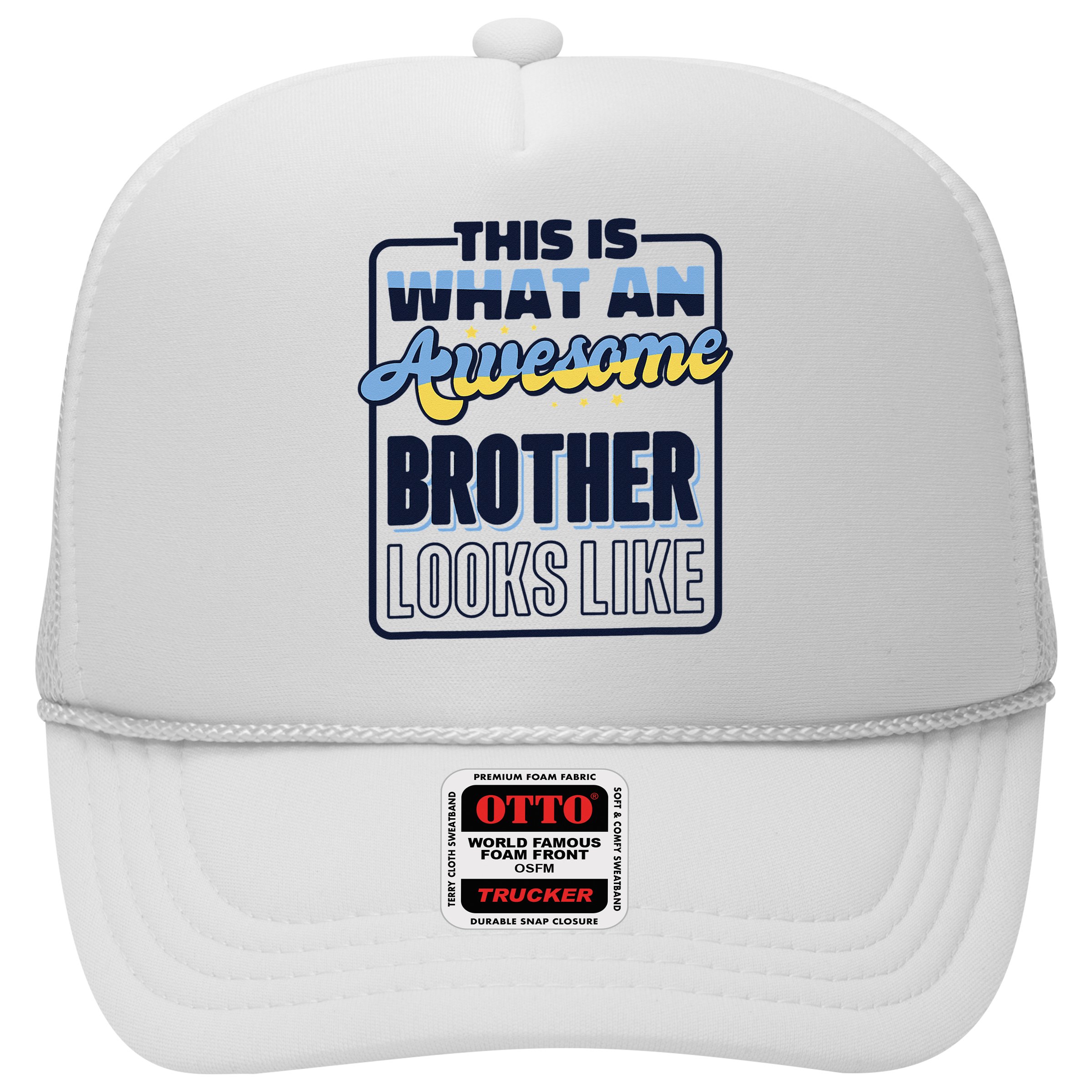 This Is What An Awesome Brother Looks Like, Awesome Brother Hat