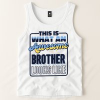 This Is What An Awesome Brother Looks Like, Awesome Brother Tank Top